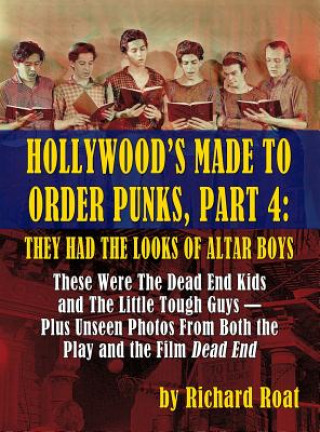 Książka Hollywood's Made to Order Punks, Part 4 Richard Roat