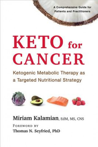Książka Keto for Cancer Miriam Kalamian