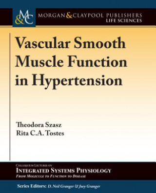 Kniha Vascular Smooth Muscle Function in Hypertension Theodora Szasz