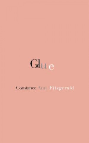 Kniha Glue Constance Ann Fitzgerald