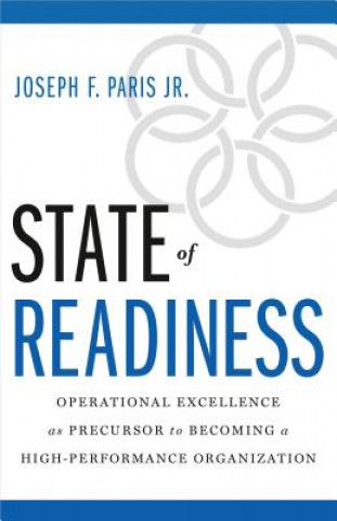 Kniha State of Readiness Joseph F. Paris Jr