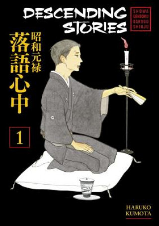 Könyv Descending Stories: Showa Genroku Rakugo Shinju 1 Haruko Kumota