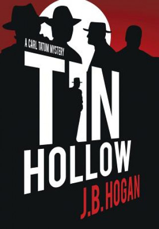 Carte Tin Hollow J. B. Hogan