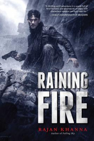 Kniha Raining Fire Rajan Khanna
