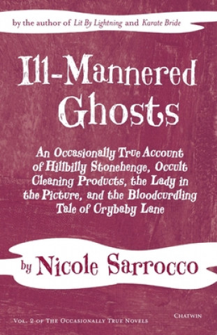 Kniha Ill-Mannered Ghosts Nicole Sarrocco