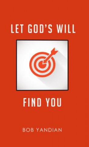 Carte LET GODS WILL FIND YOU Bob Yandian