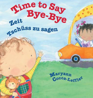 Książka Time to Say Bye-Bye / German Edition Maryann Cocca-Leffler