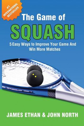 Kniha Game of Squash John North