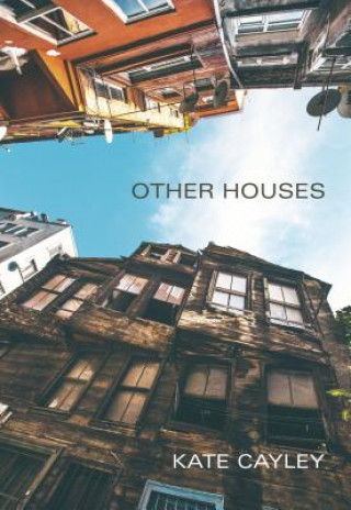 Livre Other Houses Kate Cayley