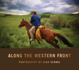 Könyv Along the Western Front Leah Hennel