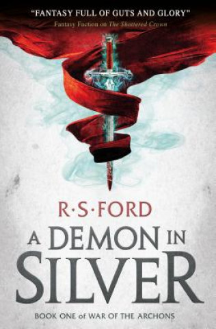 Carte Demon in Silver (War of the Archons) R. S. Ford