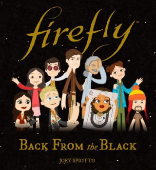 Kniha Firefly: Back From the Black Joey Spiotto