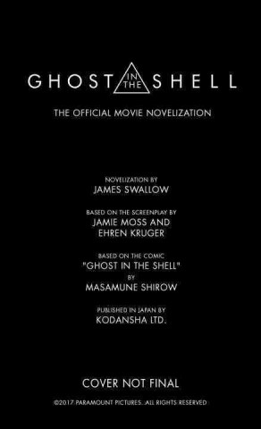 Carte GHOST IN THE SHELL THE OFF MOV James Swallow