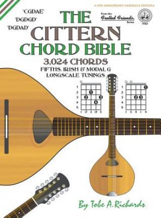 Buch THE CITTERN CHORD BIBLE: FIFTHS, IRISH & Tobe A. Richards