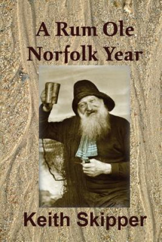 Książka Rum OLE Norfolk Year Keith Skipper