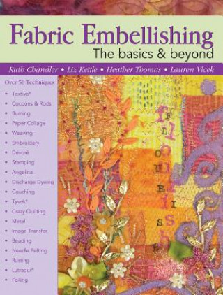 Könyv FABRIC EMBELLISHING THE BASICS Ruth Chandler