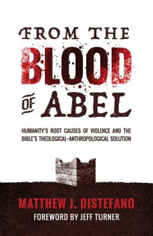 Könyv From the Blood of Abel Matthew J. DiStefano
