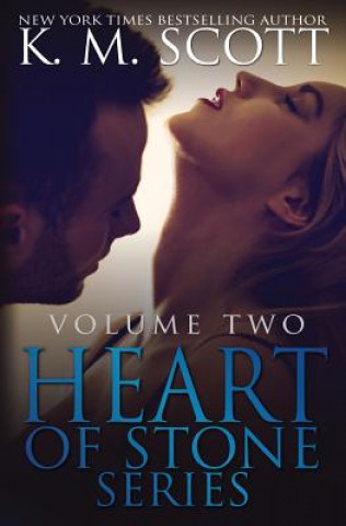 Kniha HEART OF STONE VOLUME 2 K. M. Scott