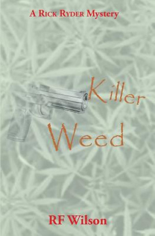 Carte Killer Weed RF Wilson