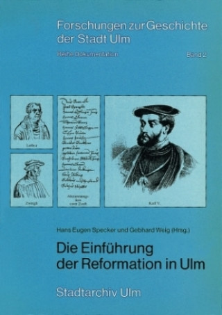 Książka Die Einführung der Reformation in Ulm Hans E. Specker