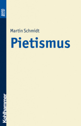 Kniha Pietismus Martin Schmidt