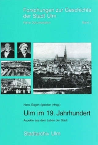 Carte Ulm im 19. Jahrhundert Hans E. Specker