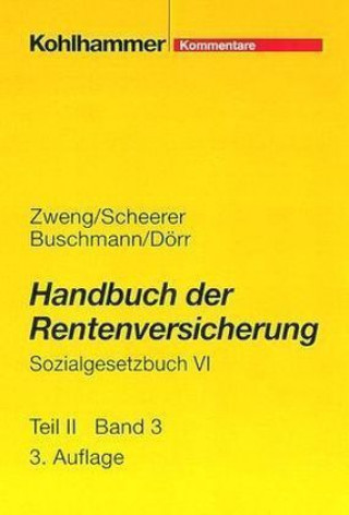 Könyv Handbuch der Rentenversicherung - SGB VI - Teil II Johann Zweng