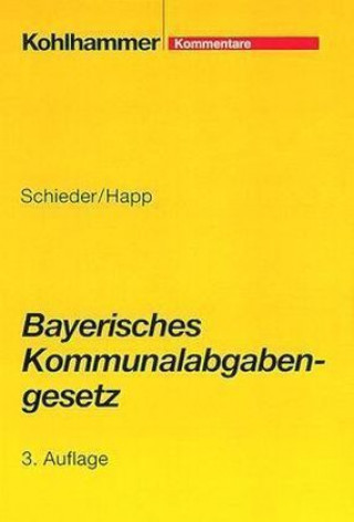 Książka Bayerisches Kommunalabgabengesetz Hans Schieder