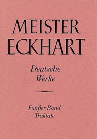 Livre Meister Eckhart. Deutsche Werke Band 5: Traktate Josef Quint