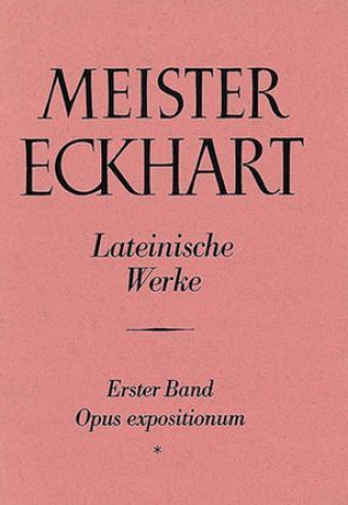 Carte Meister Eckhart. Lateinische Werke Band 1,1: Konrad Weiß