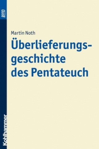 Knjiga Überlieferungsgeschichte des Pentateuch Martin Noth