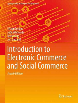 Kniha Introduction to Electronic Commerce and Social Commerce Efraim Turban