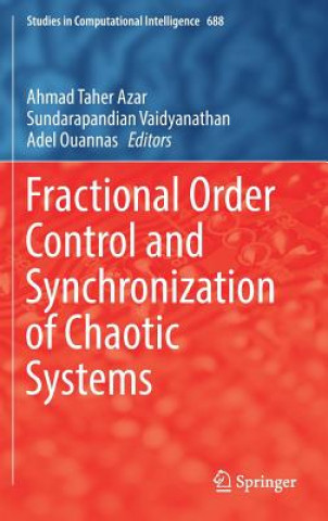 Carte Fractional Order Control and Synchronization of Chaotic Systems Ahmad Taher Azar