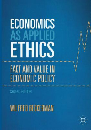 Könyv Economics as Applied Ethics Wilfred Beckerman