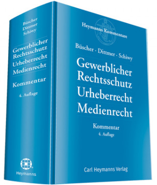 Kniha Gewerblicher Rechtsschutz Urheberrecht Medienrecht - Kommentar Wolfgang Büscher