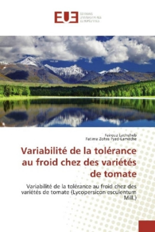 Buch Variabilité de la tolérance au froid chez des variétés de tomate Fairouz Lacheheb