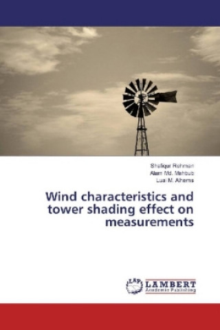 Carte Wind characteristics and tower shading effect on measurements Shafiqur Rehman