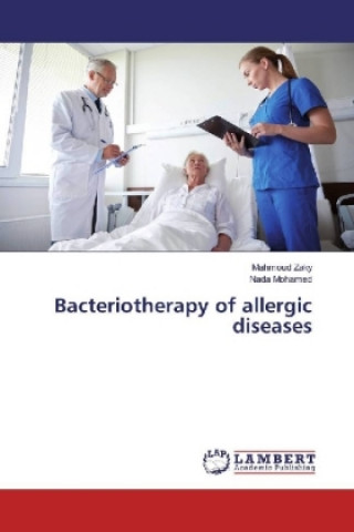 Kniha Bacteriotherapy of allergic diseases Mahmoud Zaky