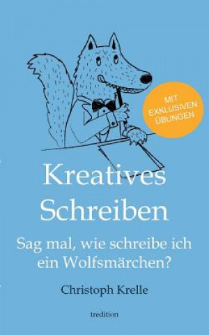 Книга Kreatives Schreiben Christoph Krelle