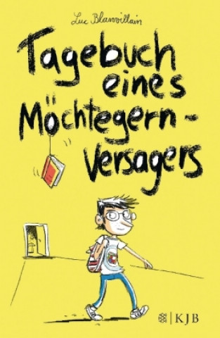 Kniha Tagebuch eines Möchtegern-Versagers Luc Blanvillain