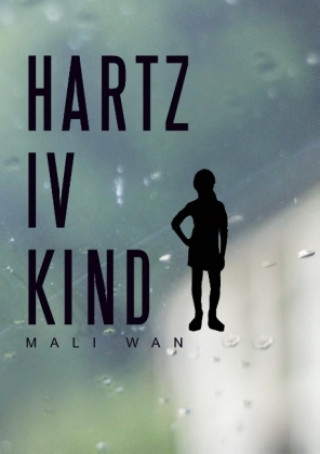 Könyv Hartz IV Kind Mali Wan