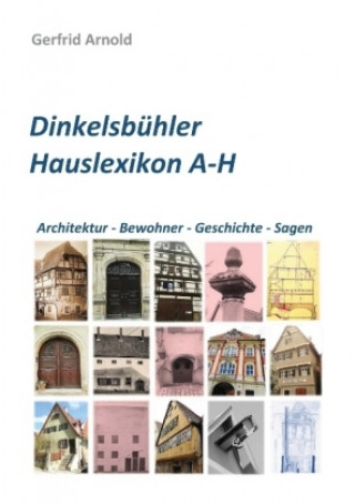 Kniha Dinkelsbühler Hauslexikon A-H Gerfrid Arnold