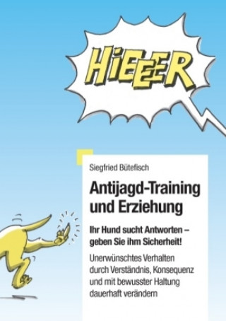 Książka Antijagd-Training und Erziehung Siegfried Bütefisch