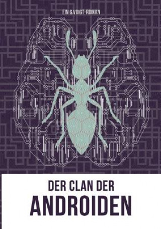 Knjiga Clan der Androiden G. Voigt