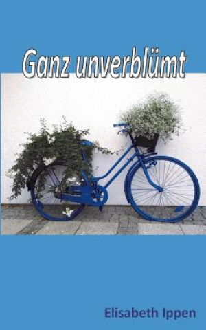 Livre Ganz unverblumt Elisabeth Ippen