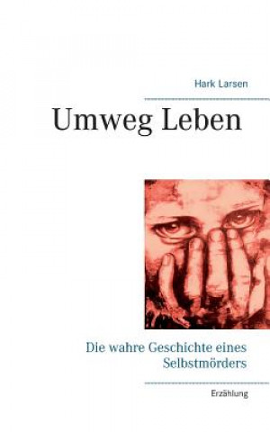 Book Umweg Leben Hark Larsen