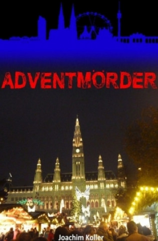 Livre Adventmörder Joachim Koller