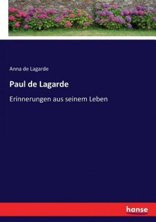 Carte Paul de Lagarde Lagarde Anna de Lagarde