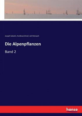 Könyv Alpenpflanzen Joseph Seboth