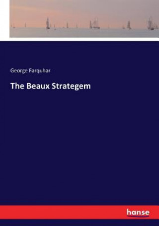 Knjiga Beaux Strategem George Farquhar